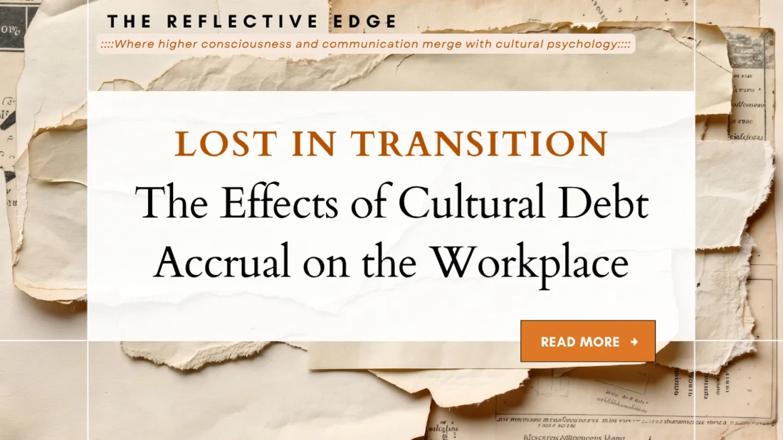 Original cover: Lost In Transition, The Effects of Cultural Debt Accrual on the Workplace
